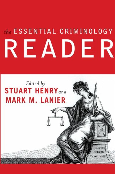 The Essential Criminology Reader (eBook, ePUB) The Essential Criminology Reader (eBook, ePUB)