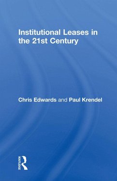 Institutional Leases in the 21st Century (eBook, ePUB) - Edwards, Chris; Krendel, Paul