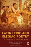 Latin Lyric and Elegiac Poetry (eBook, PDF)