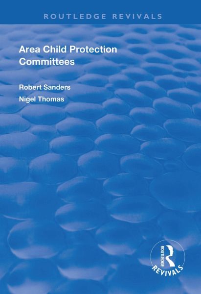 Area Child Protection Committees (eBook, ePUB) Area Child Protection Committees (eBook, ePUB)