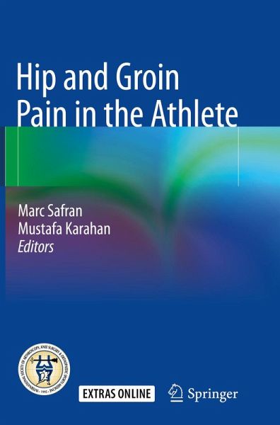 Hip and Groin Pain in the Athlete (eBook, PDF) Hip and Groin Pain in the Athlete (eBook, PDF)