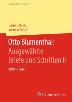 Otto Blumenthal: Ausgewählte Briefe und Schriften II (eBook, PDF) - Rowe, David E.; Felsch, Volkmar