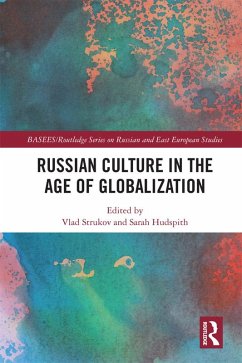 Cover Russian Culture in the Age of Globalization (eBook, PDF)