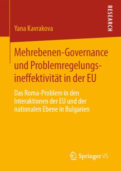 Mehrebenen-Governance und Problemregelungsineffektivität in der EU (eBook, PDF) - Kavrakova, Yana