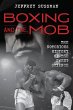 Boxing and the Mob (eBook, ePUB) - Bild 1