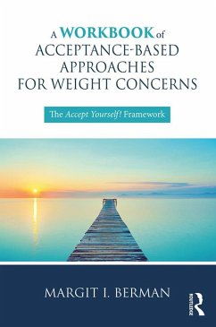 Cover A Workbook of Acceptance-Based Approaches for Weight Concerns (eBook, PDF)