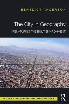 The City in Geography (eBook, ePUB) - Anderson, Benedict