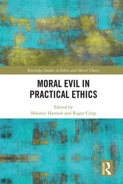 Cover Moral Evil in Practical Ethics (eBook, PDF)