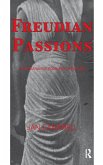 Freudian Passions (eBook, PDF) Freudian Passions (eBook, PDF)