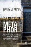The Motive for Metaphor (eBook, PDF)