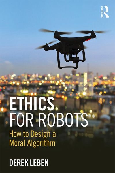 Ethics for Robots (eBook, ePUB) Ethics for Robots (eBook, ePUB)
