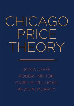Chicago Price Theory (eBook, PDF) - Jaffe, Sonia; Minton, Robert; Mulligan, Casey B.; Murphy, Kevin M.