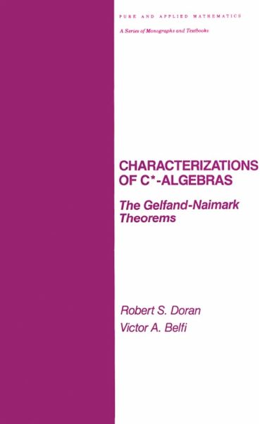 Characterizations of C* Algebras (eBook, PDF) Characterizations of C* Algebras (eBook, PDF)
