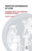Primitive Experiences of Loss (eBook, PDF)