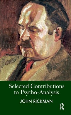 Selected Contributions to Psycho-Analysis (eBook, ePUB) - Rickman, John