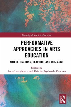 Performative Approaches in Arts Education (eBook, PDF)