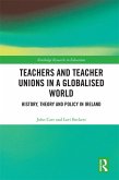 Teachers and Teacher Unions in a Globalised World (eBook, ePUB)