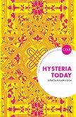 Hysteria Today (eBook, ePUB) Hysteria Today (eBook, ePUB)