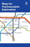 Maps for Psychoanalytic Exploration (eBook, ePUB)