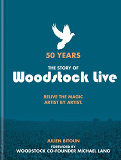 50 Years: The Story of Woodstock Live (eBook, ePUB) - Bitoun, Julien
