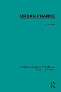 Urban France (eBook, PDF) - Scargill, Ian
