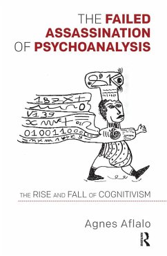 The Failed Assassination of Psychoanalysis (eBook, PDF) - Aflalo, Agnes