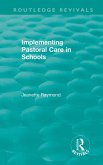 Implementing Pastoral Care in Schools (eBook, ePUB)