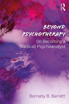 Beyond Psychotherapy (eBook, PDF) - Barratt, Barnaby B.