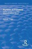 Revival: Pioneers in Palestine (1923) (eBook, ePUB)