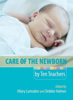 Care of the Newborn by Ten Teachers (eBook, PDF)