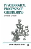 The Psychological Processes of Childbearing (eBook, ePUB)