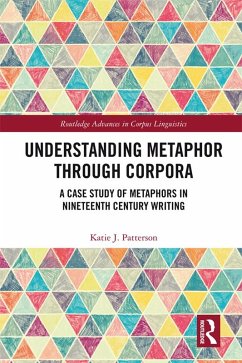 Understanding Metaphor through Corpora (eBook, ePUB) - Patterson, Katie