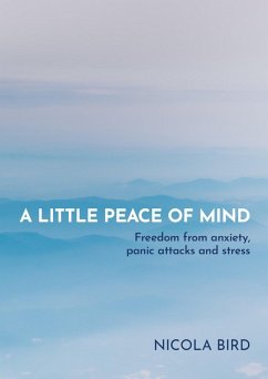 A Little Peace of Mind (eBook, ePUB) - Bird, Nicola