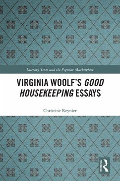 Virginia Woolf's Good Housekeeping Essays (eBook, PDF) - Reynier, Christine