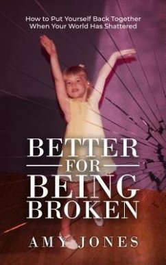 Cover Better for Being Broken (eBook, ePUB)