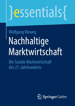 Nachhaltige Marktwirtschaft (eBook, PDF) - Vieweg, Wolfgang