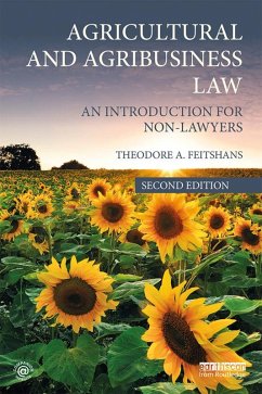 Agricultural and Agribusiness Law (eBook, ePUB) - Feitshans, Theodore A.