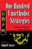 One Hundred Unorthodox Strategies (eBook, ePUB)