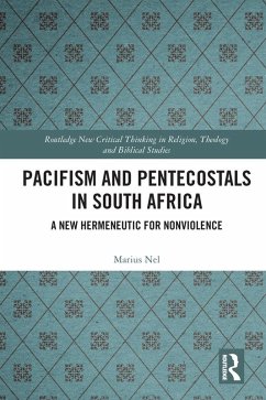 Pacifism and Pentecostals in South Africa (eBook, PDF) - Nel, Marius