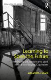 Learning to Save the Future (eBook, ePUB)