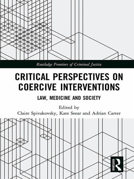 Critical Perspectives on Coercive Interventions (eBook, ePUB)