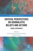 Critical Perspectives on Journalistic Beliefs and Actions (eBook, ePUB)