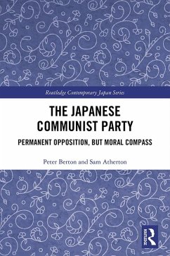 The Japanese Communist Party (eBook, PDF) - Berton, Peter; Atherton, Sam