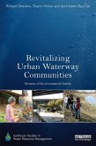 Revitalizing Urban Waterway Communities (eBook, PDF)