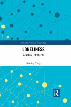 Loneliness (eBook, ePUB) - Yang, Keming