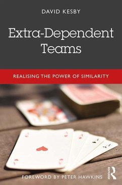 Extra-Dependent Teams (eBook, PDF) - Kesby, David