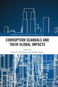 Corruption Scandals and their Global Impacts (eBook, PDF)