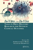 In-Vitro and In-Vivo Tools in Drug Delivery Research for Optimum Clinical Outcomes (eBook, ePUB)