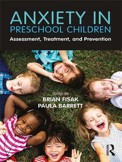 Anxiety in Preschool Children (eBook, PDF) - Fisak, Brian; Barrett, Paula