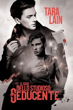 ll caso dello studioso seducente (eBook, ePUB) - Lain, Tara